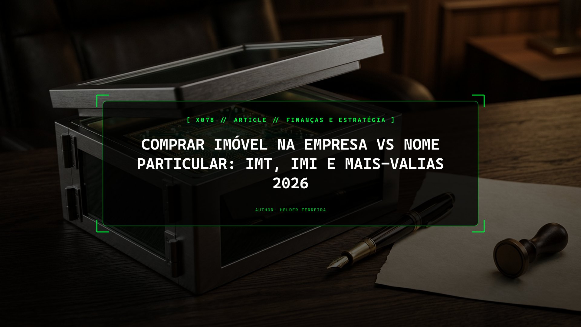Comprar Imóvel na Empresa vs Particular: O Comparativo Fiscal a 10 Anos