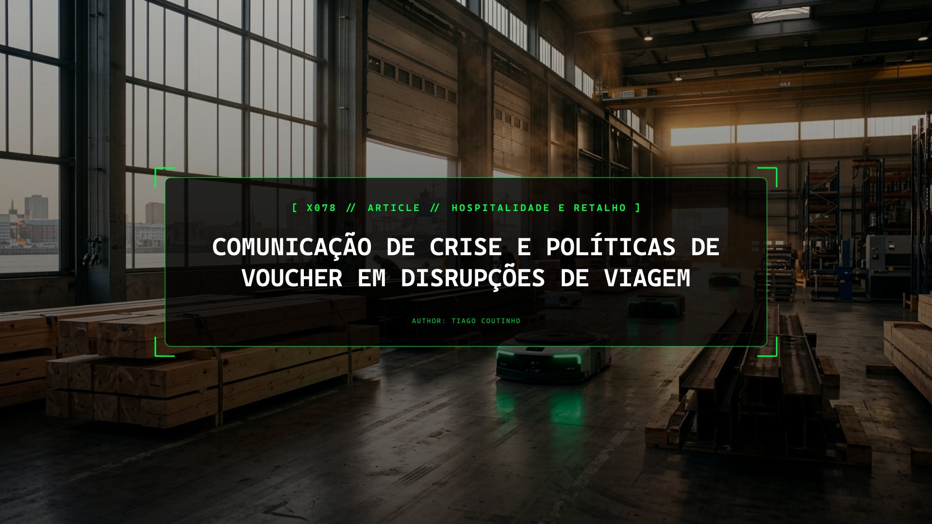 Comunicação de Crise e Políticas de Voucher em Disrupções de Viagem