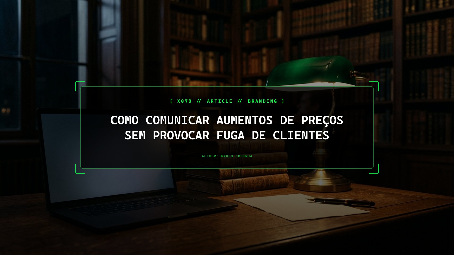 Como Comunicar Aumentos de Preços Sem Provocar Fuga de Clientes