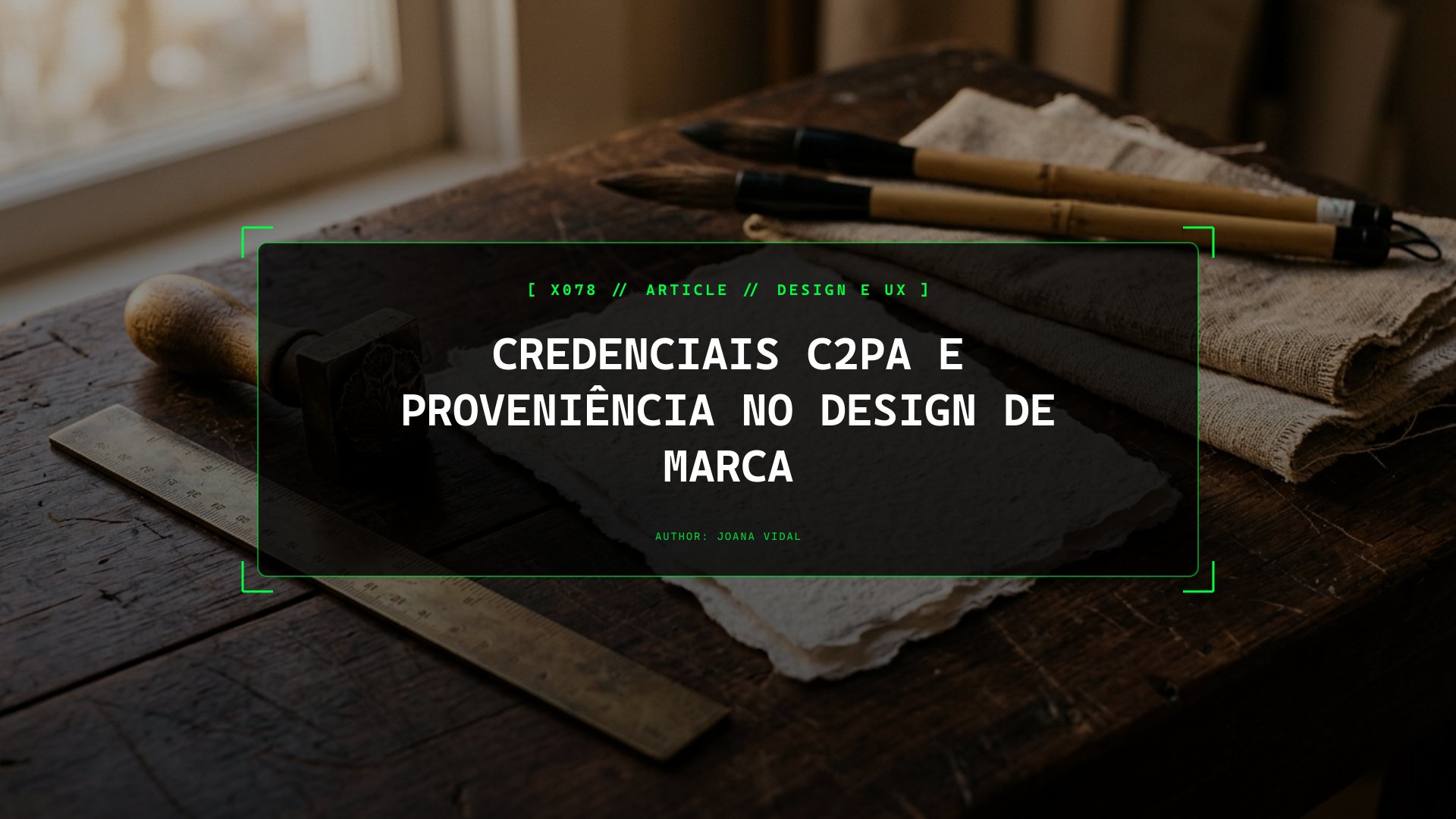 Proveniência Ética e Credenciais C2PA no Design Comercial de Marca