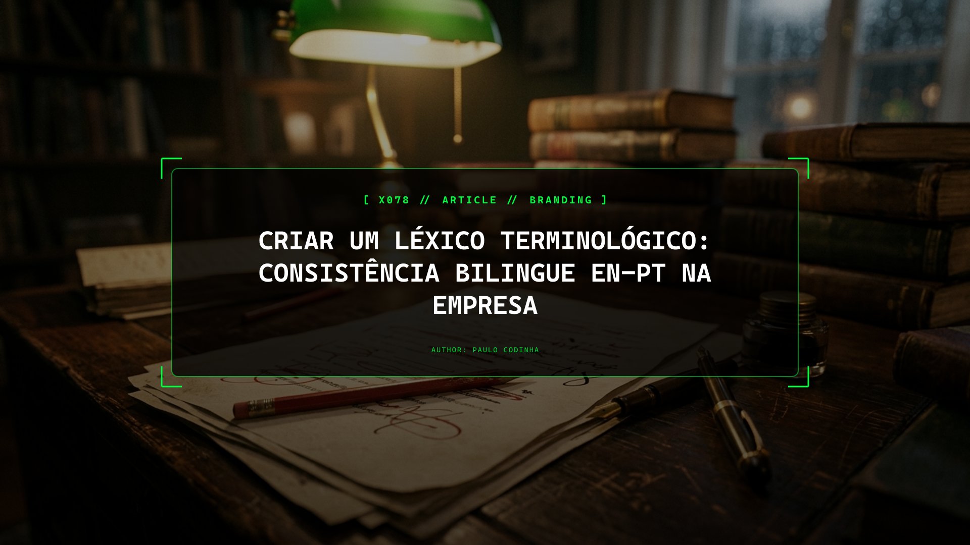 Porque a Tua Equipa Dá Três Nomes ao Mesmo Produto: Como Criar um Léxico de Marca
