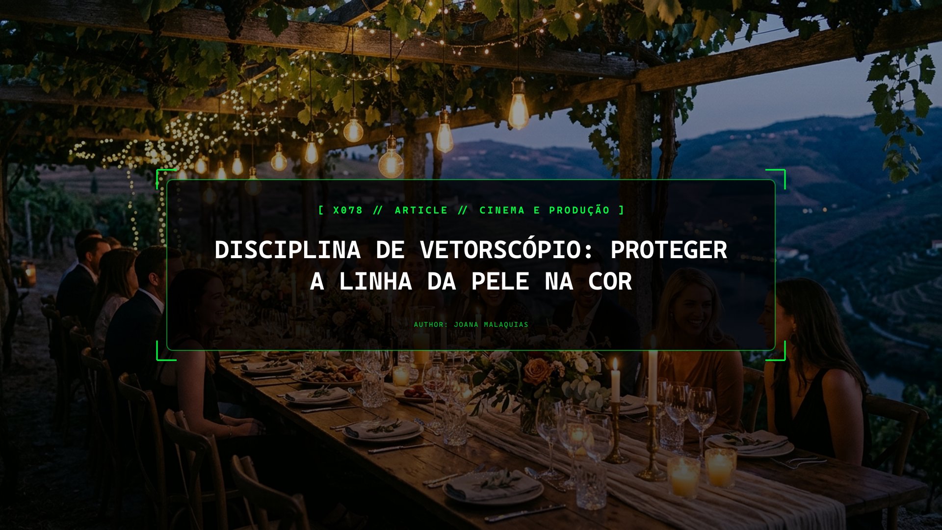 Disciplina de Vetorscópio: Proteger a Linha da Pele na Cor