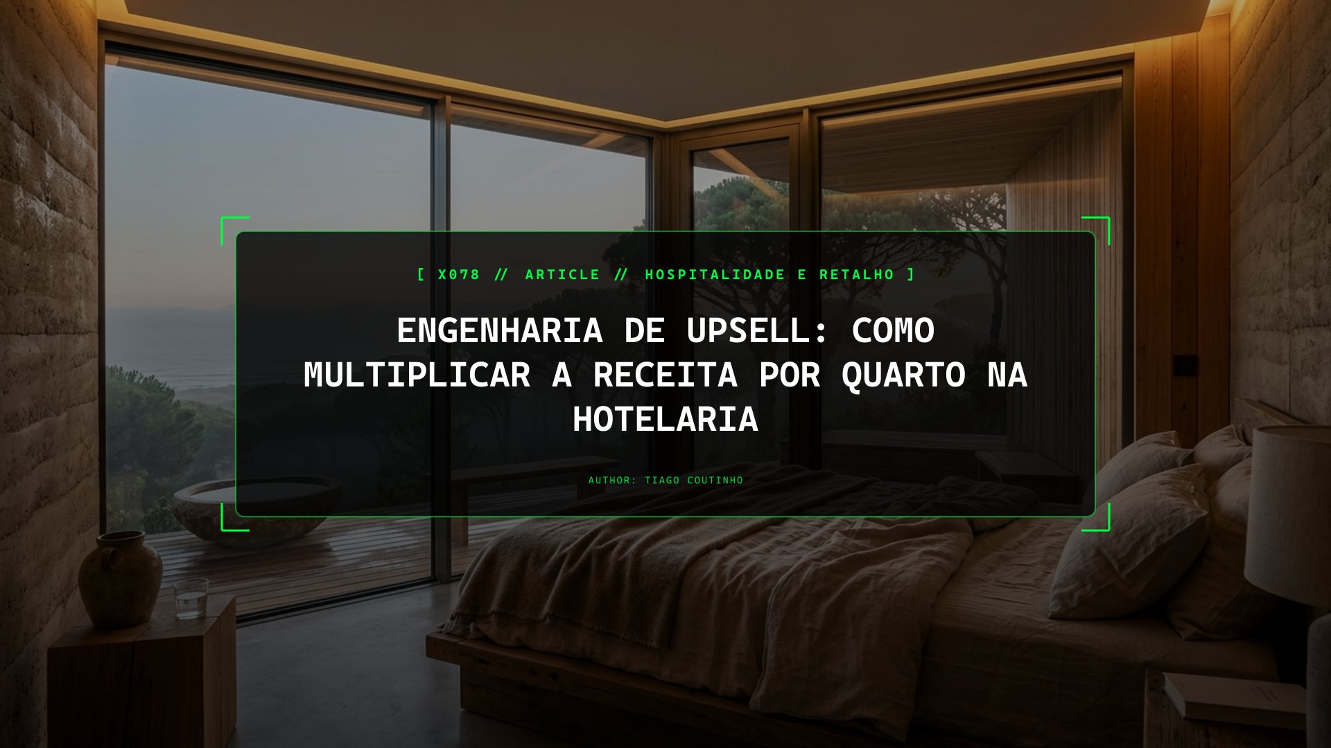 Engenharia de Upsell: Como Multiplicar a Receita Por Quarto na Hotelaria