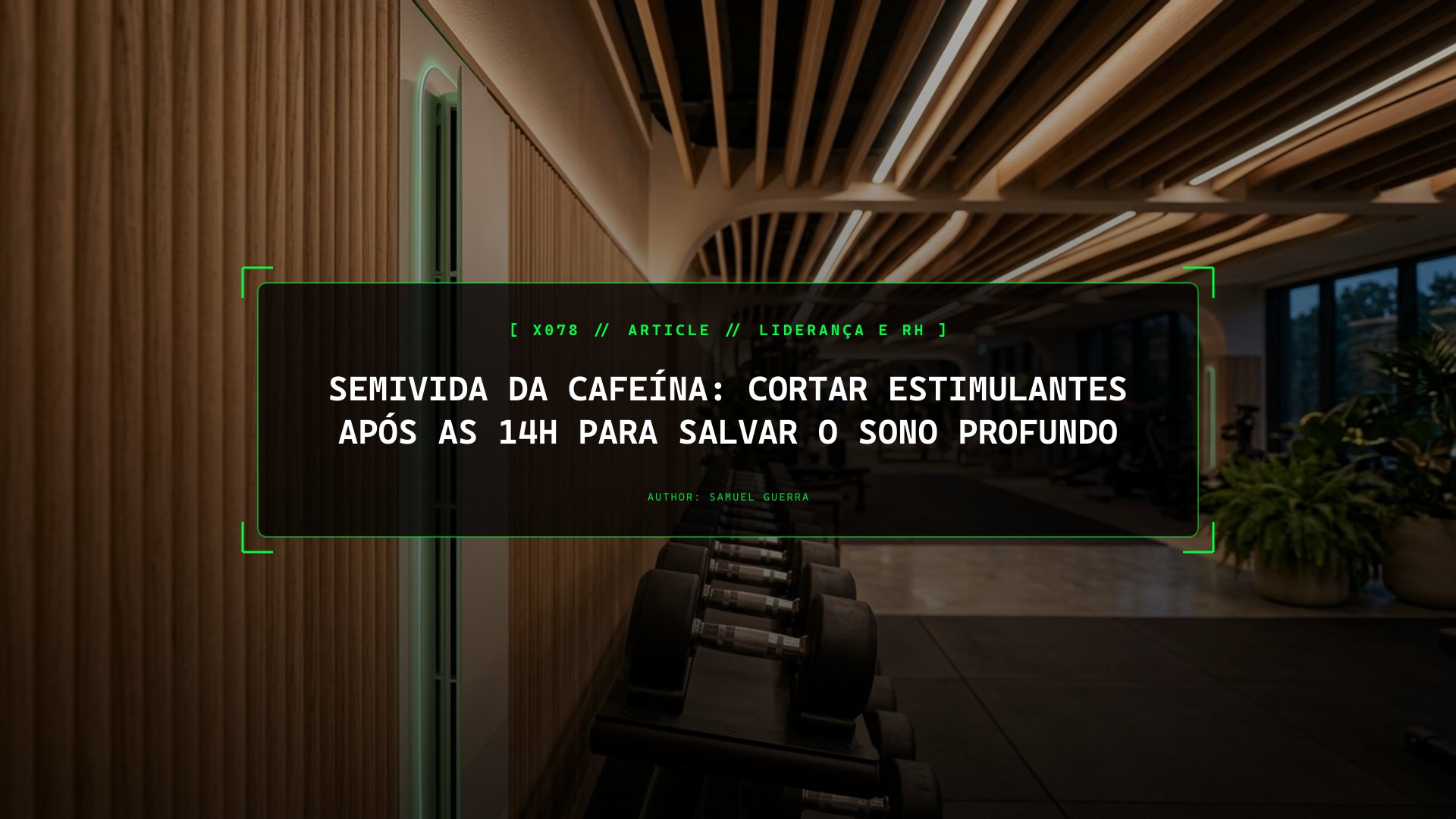 Semivida da Cafeína: Cortar Estimulantes Após as 14h para Salvar o Sono Profundo