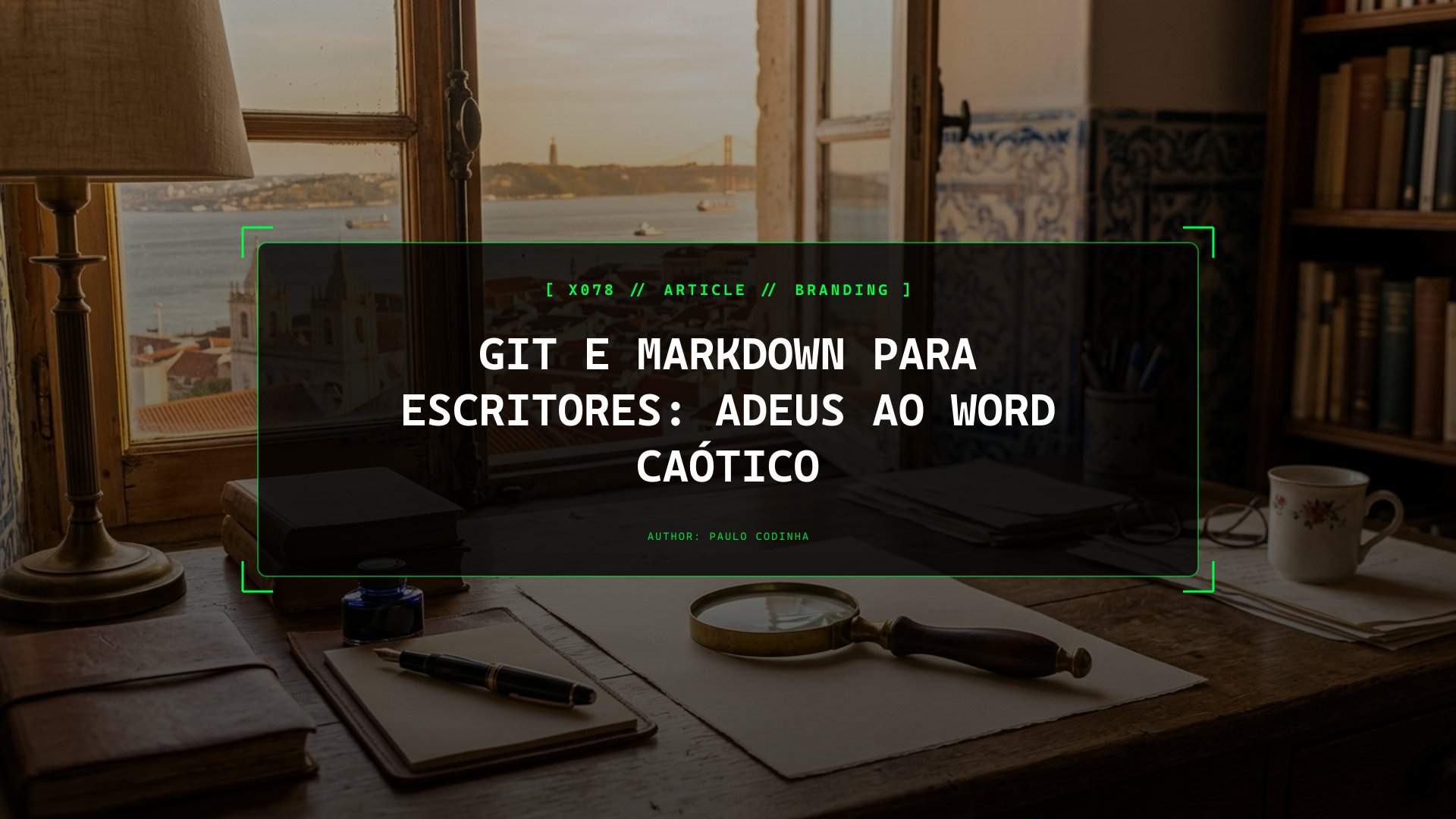 Por Que o Envio de 'Proposta_v8_FINAL_Paulo.docx' É Obsoleto: Markdown em Texto Puro e Diffs de Git Para Equipas Editoriais
