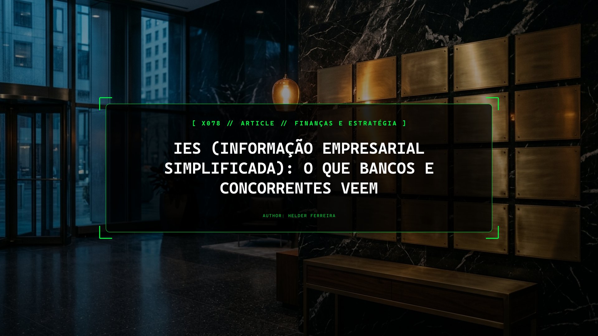 IES em Portugal: O Que Bancos e Concorrentes Analisam nas Tuas Contas