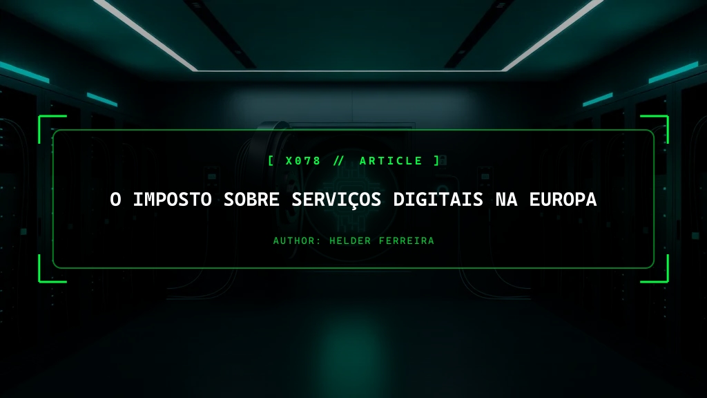 O Imposto sobre Serviços Digitais (DST) na Europa