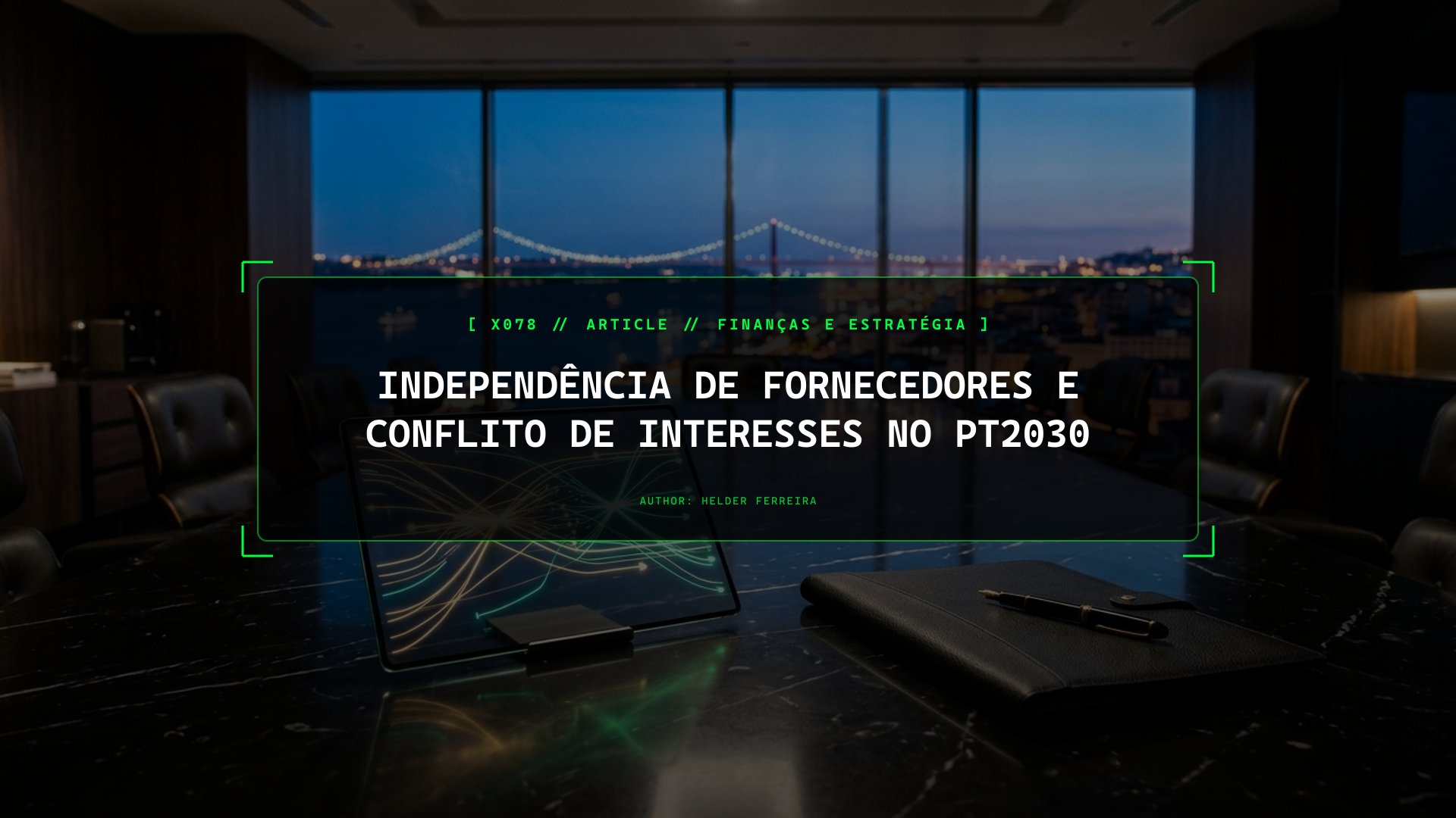 Independência de Fornecedores e Conflito de Interesses no PT2030