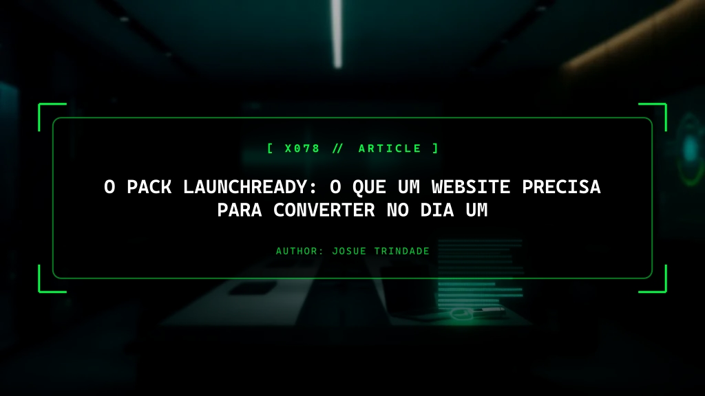 O Pack LaunchReady: O Que um Website Precisa Para Converter no Dia Um