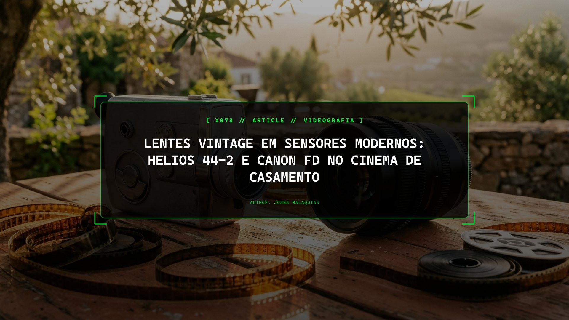 Lentes Vintage em Sensores Modernos: Helios 44-2 e Canon FD no Cinema de Casamento