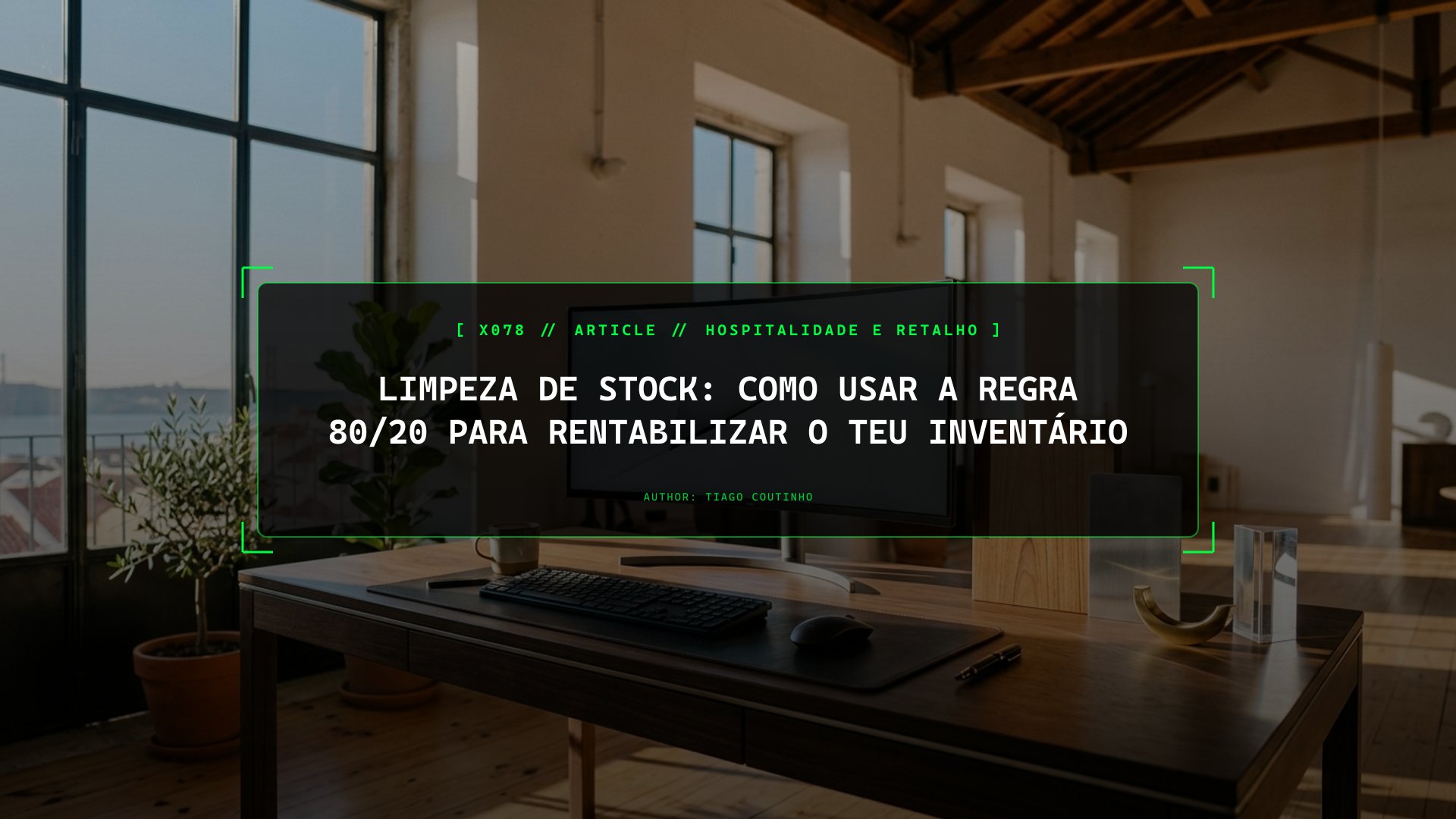 Limpeza de Stock: Como Usar a Regra 80/20 Para Rentabilizar o Teu Inventário