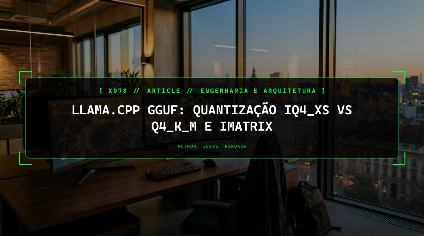 Como Correr Modelos LLM 70B+ em Hardware Local com llama.cpp imatrix e Quantização IQ4_XS