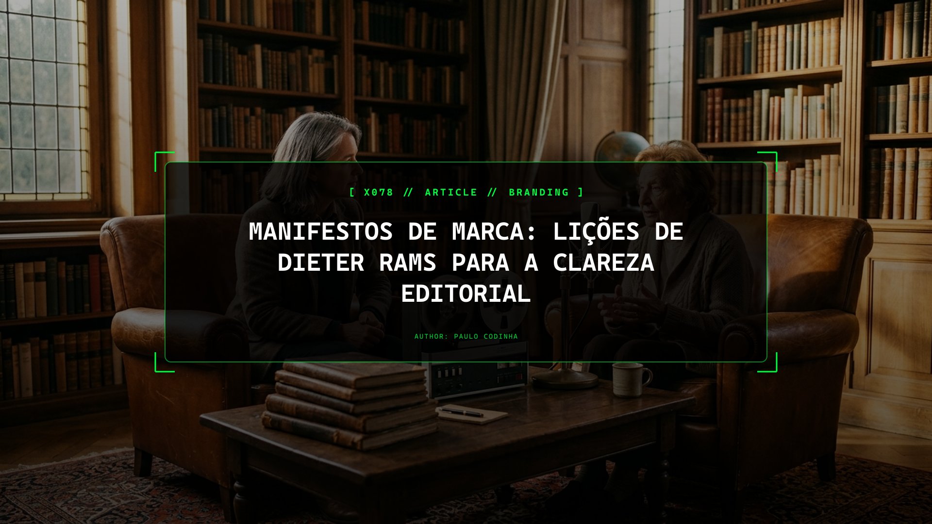 Como Escrever um Manifesto de Marca Sem Poesia Vazia: Lições das Grandes Doutrinas do Design