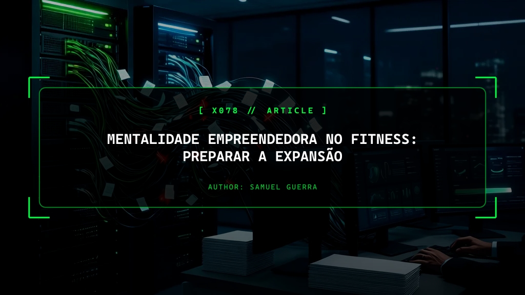 Mentalidade Empreendedora no Fitness: Preparar a Expansão