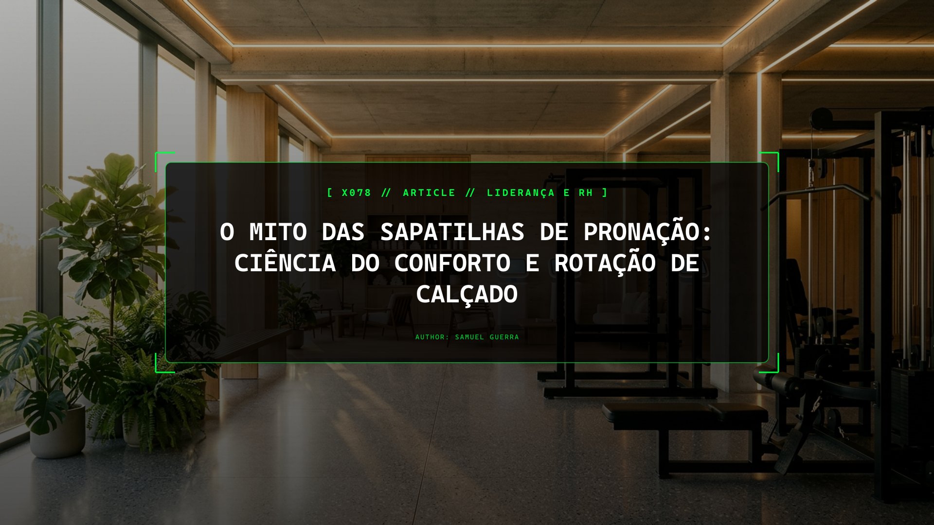 Porque as Sapatilhas "Corretivas" Falham: O Filtro do Conforto e a Rotação que Reduz Lesões em 39%