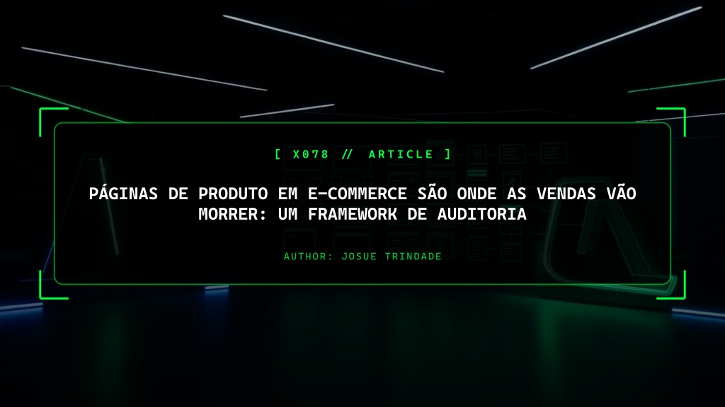 Páginas de Produto em E-Commerce: Um Framework de Auditoria de Conversão