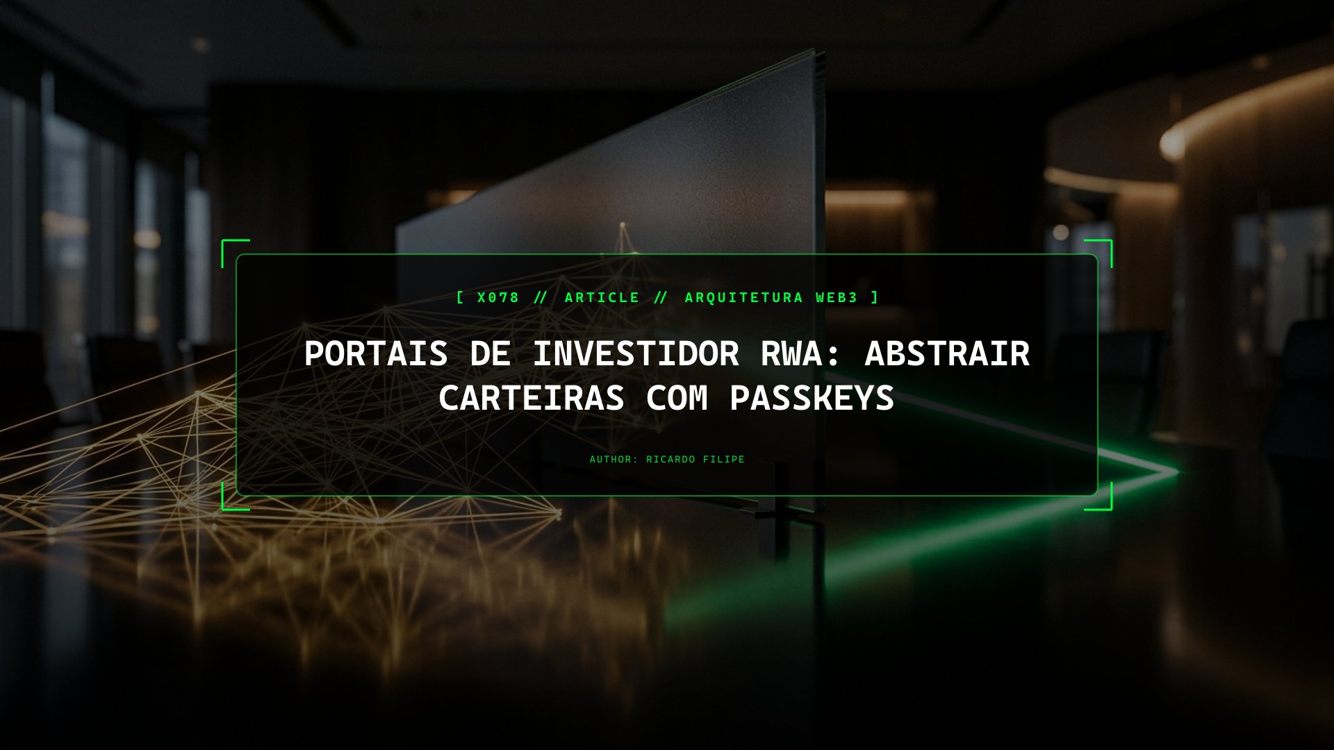 Portais de Investidor RWA: Abstrair Carteiras com Passkeys