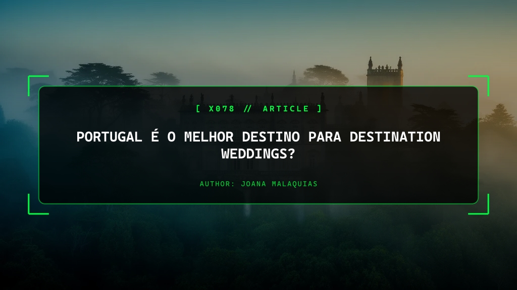 Portugal É o Melhor Destino Para Destination Weddings?
