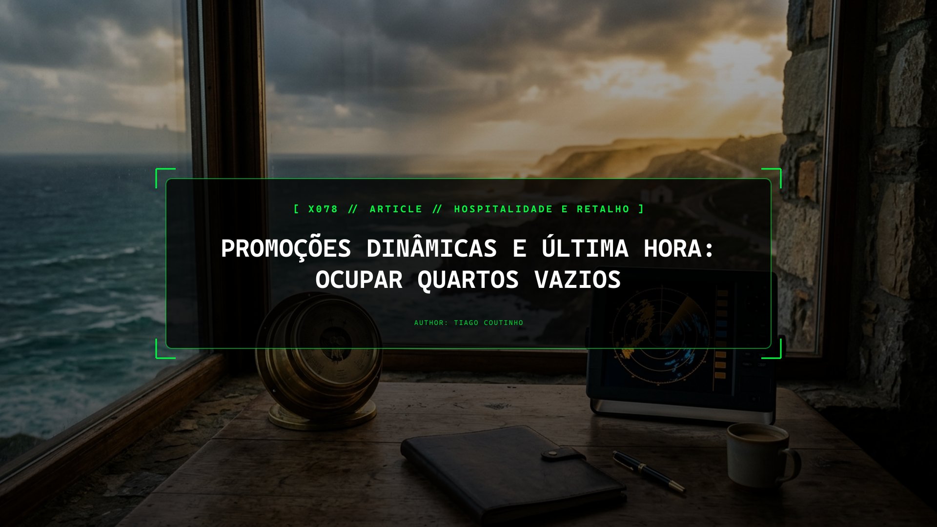 Promoções Dinâmicas de Última Hora na Hotelaria: Como Ocupar Quartos Vazios Sem Desvalorizar a Marca
