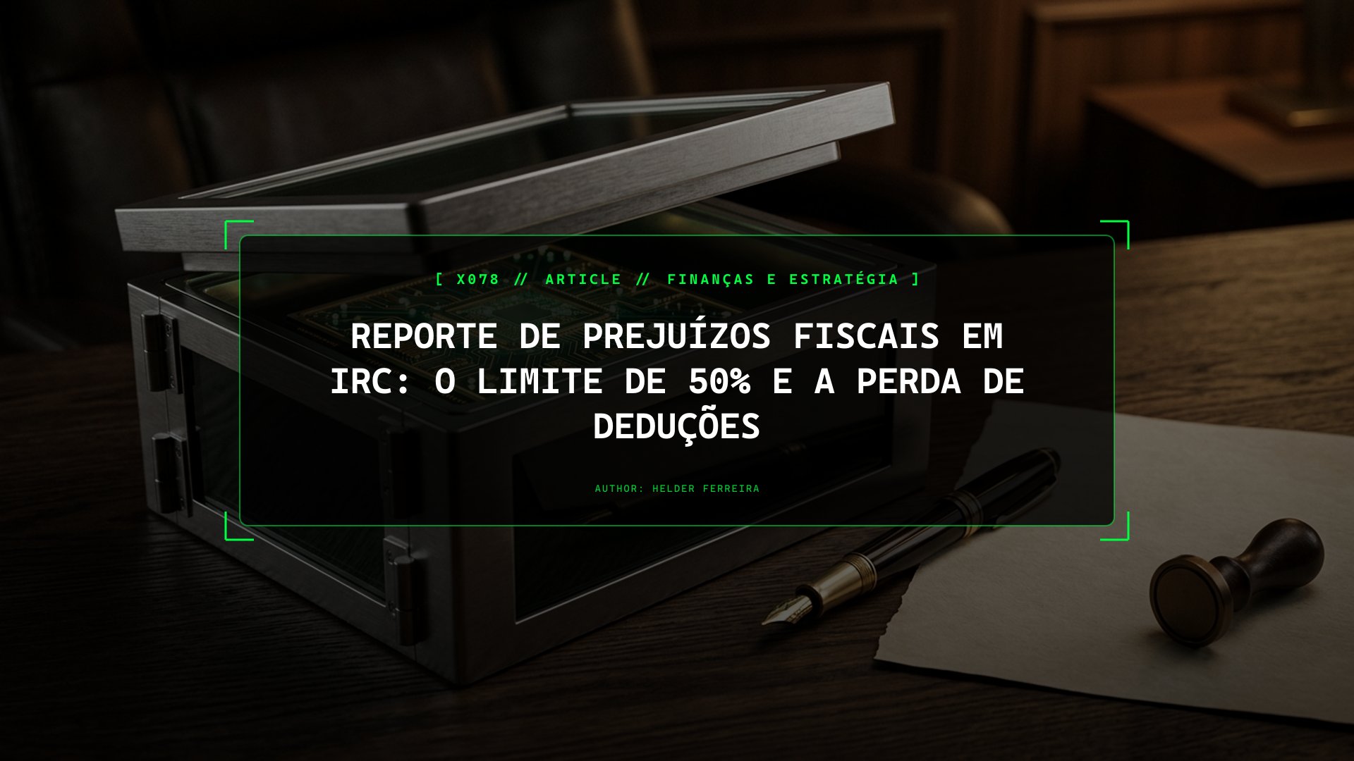 Prejuízos Fiscais Passados em IRC: Como Funciona o Limite de 50% e a Regra dos Sócios