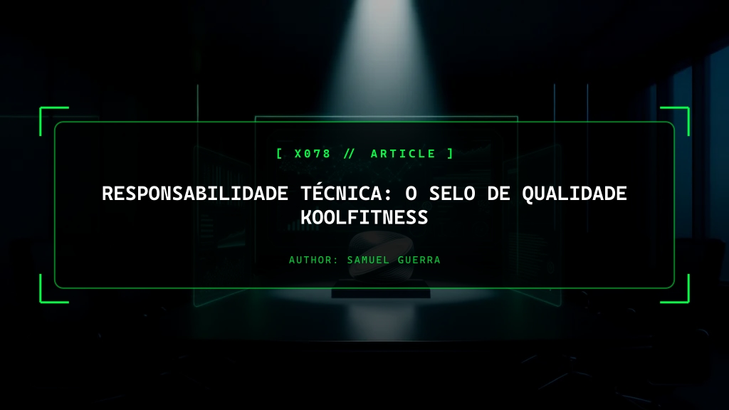 Responsabilidade Técnica: O Selo de Qualidade Koolfitness