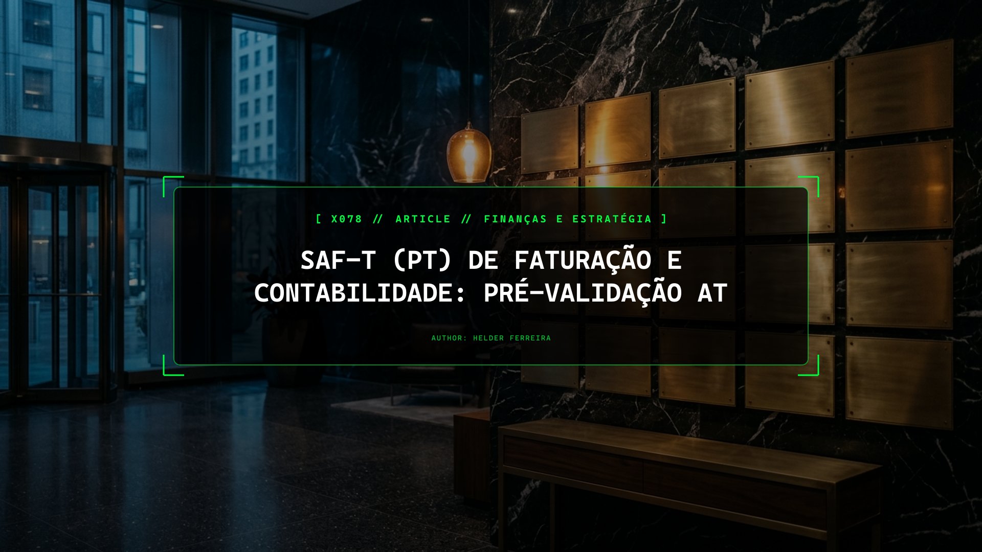 SAF-T (PT) de Faturação e Contabilidade: Pré-Validação AT