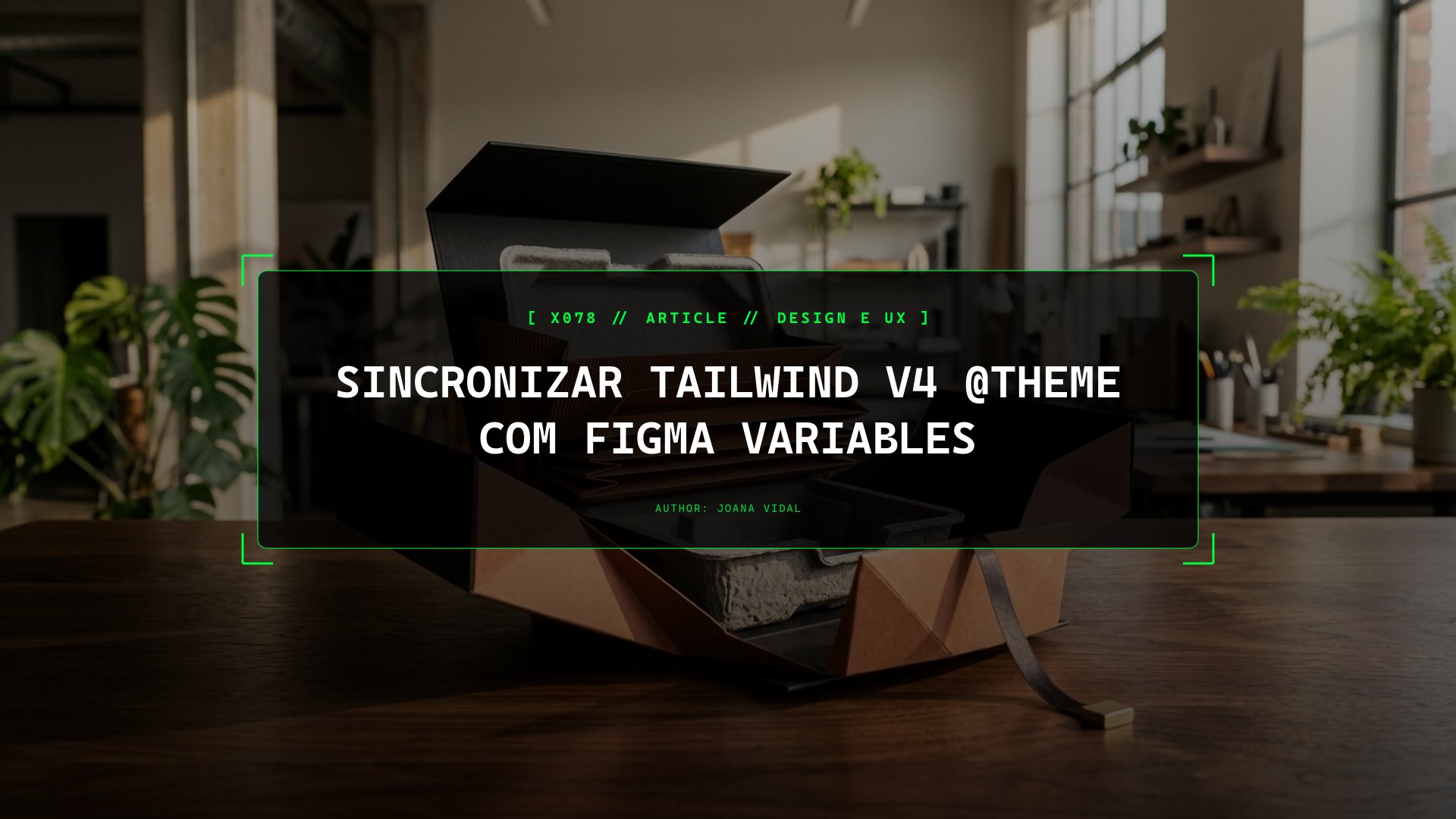 Como Sincronizar Tokens entre a Diretiva @theme do Tailwind v4 e o Figma