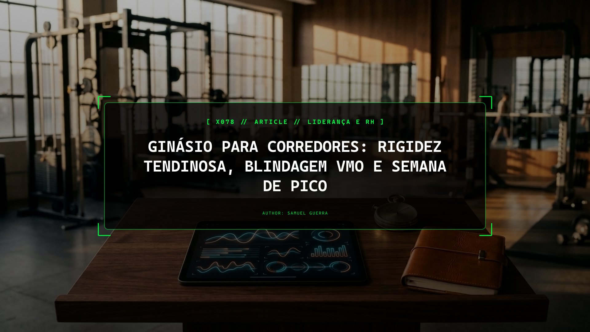 Pernas Como Molas de Carbono: Rigidez do Tendão de Aquiles, VMO, 1RM de Epley e Cortes na Semana de Pico