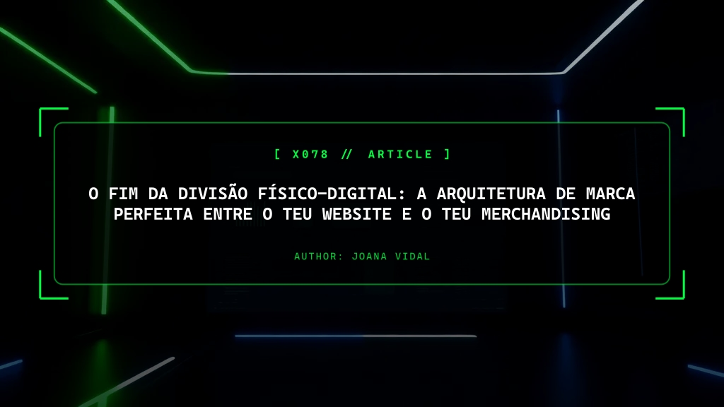 O Fim da Divisão Físico-Digital na Arquitetura de Marca