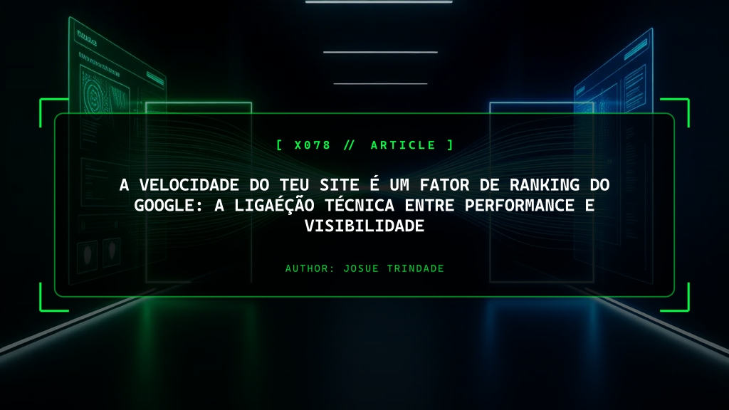 A Velocidade do Teu Site é um Fator de Ranking do Google