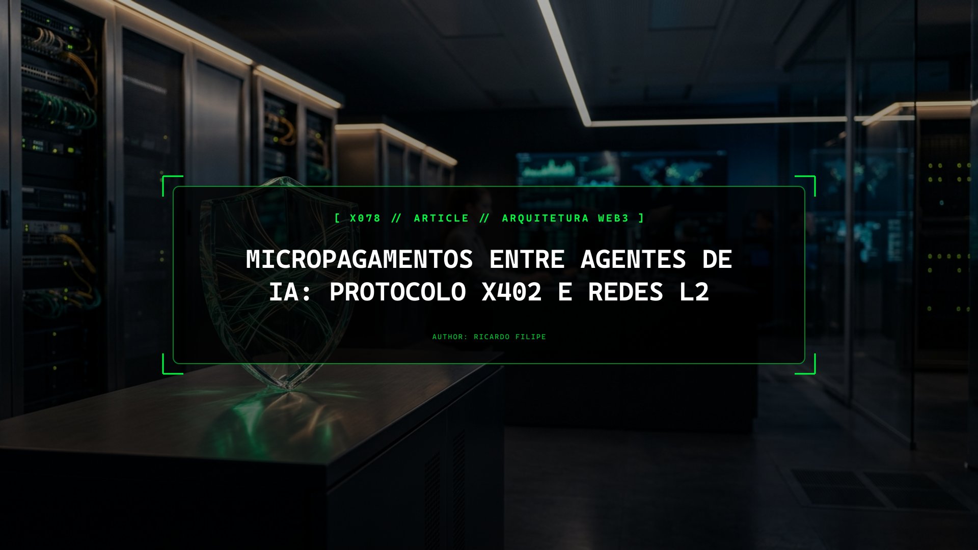 Micropagamentos entre Agentes de IA: Protocolo x402 e Redes L2