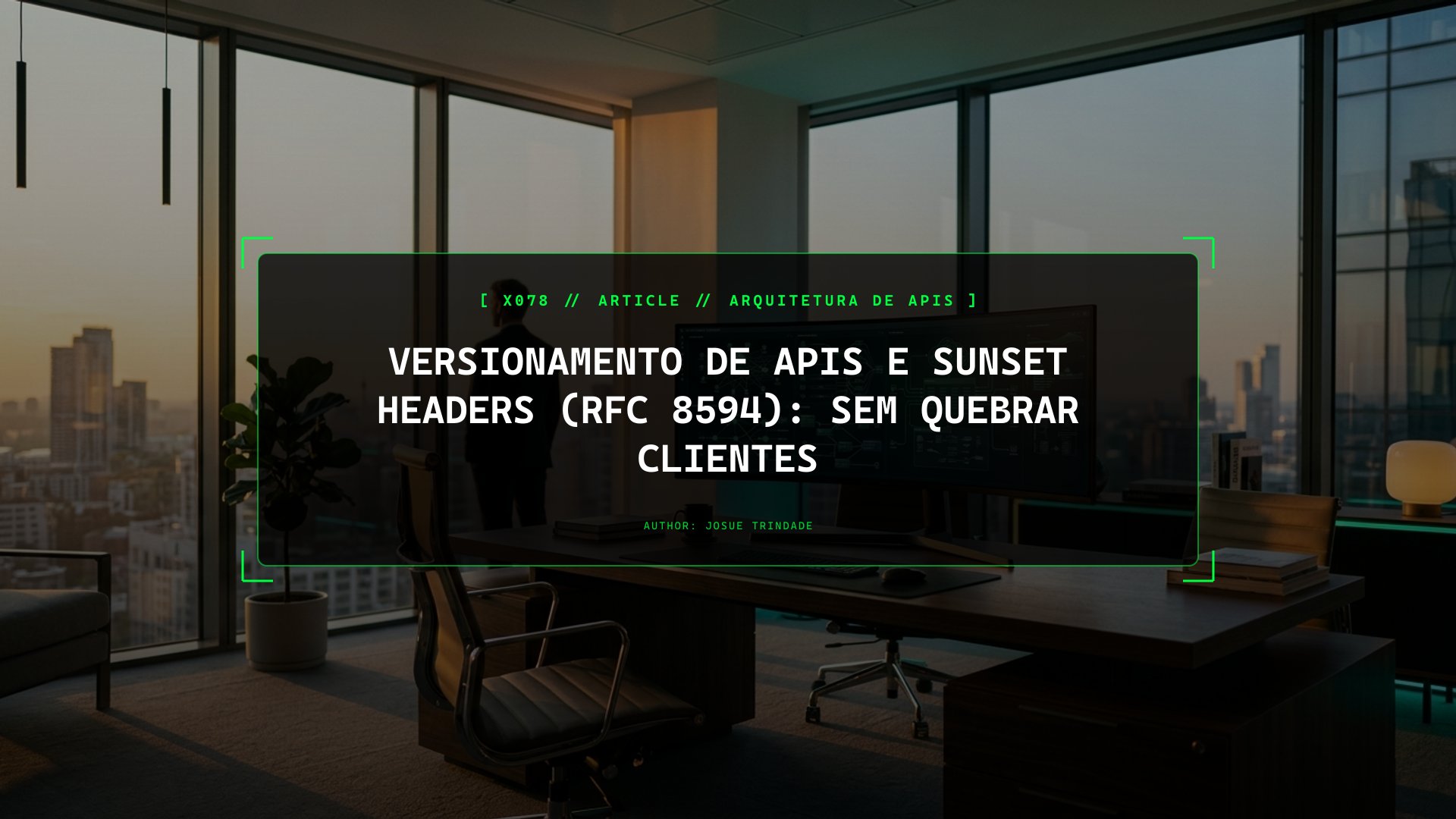 Como Evoluir as Tuas APIs Sem Quebrar Aplicações Móveis: Versionamento e Cabeçalhos Sunset (RFC 8594) Explicados