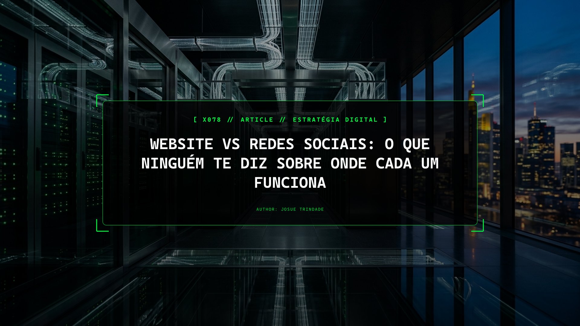 Website vs Redes Sociais: O Que Ninguém Te Diz