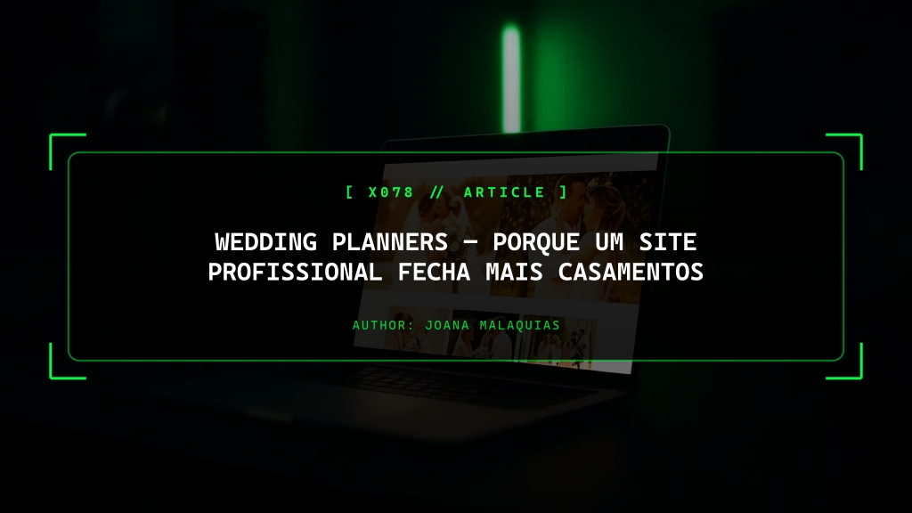 Wedding Planners, Porque um Site Profissional Fecha Mais Casamentos