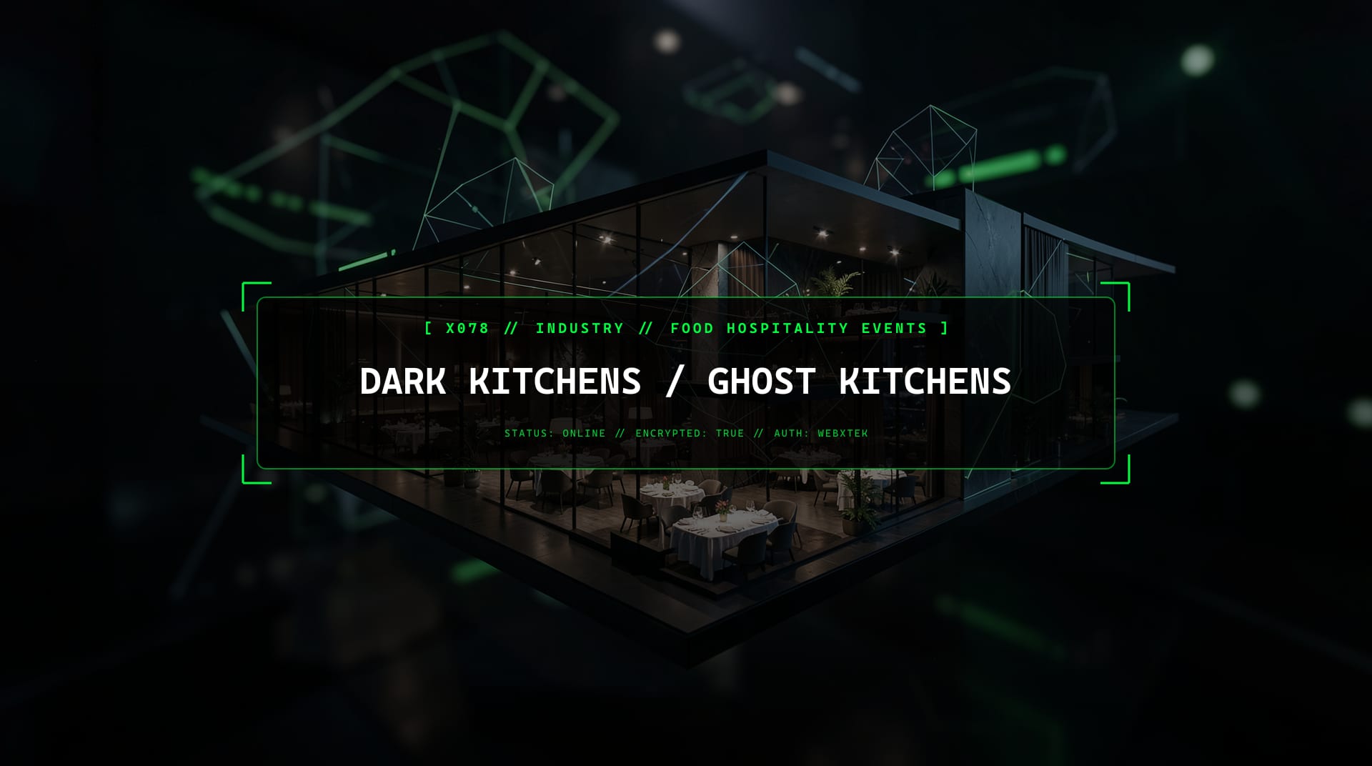 Digital services for Dark Kitchens / Ghost Kitchens