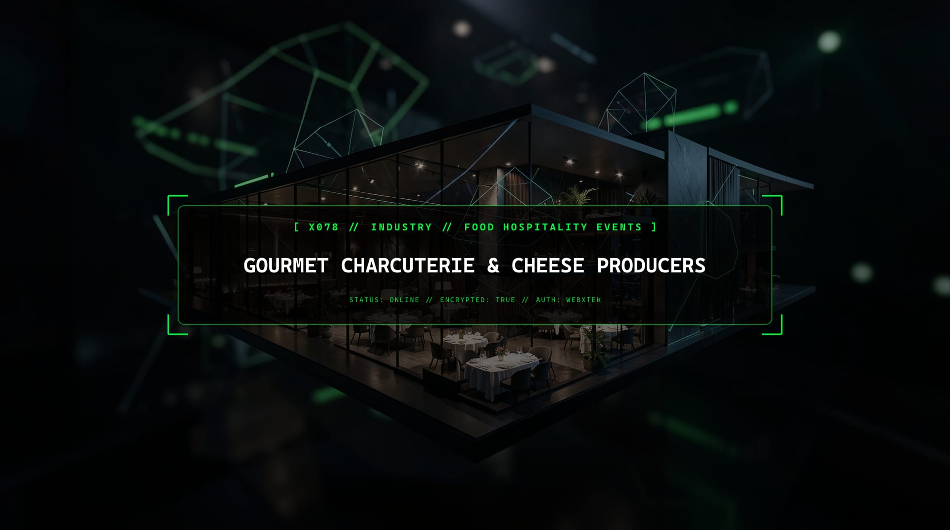 Digital services for Gourmet Charcuterie & Cheese Producers