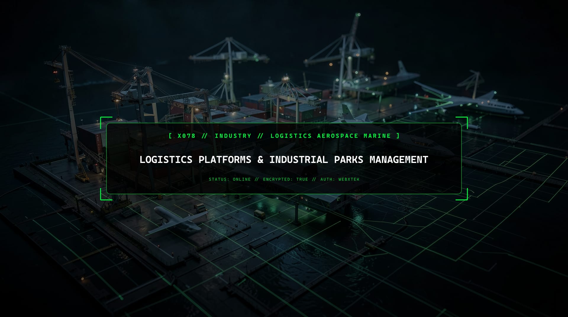 Digital services for Logistics Platforms & Industrial Parks Management
