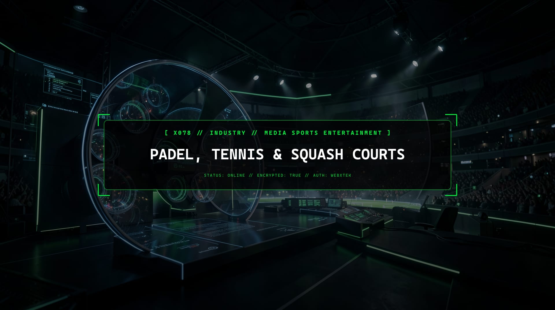 Digital services for Padel, Tennis & Squash Courts
