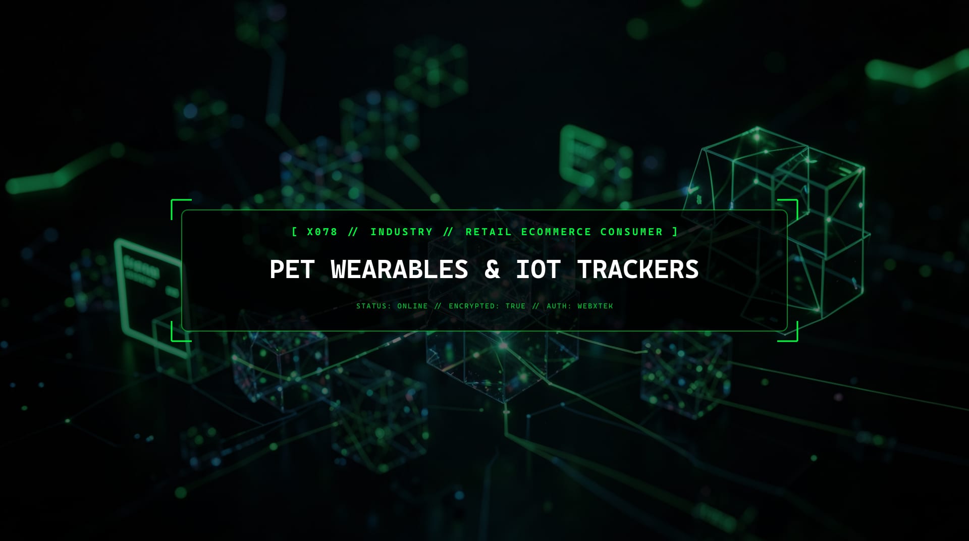 Digital services for Pet Wearables & IoT Trackers