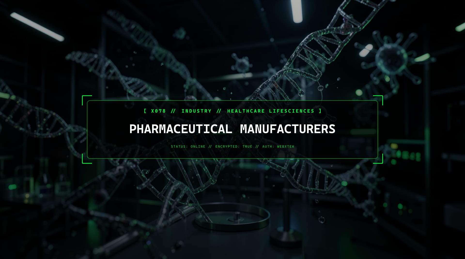 Digital services for Pharmaceutical Manufacturers (Big Pharma / Generics)