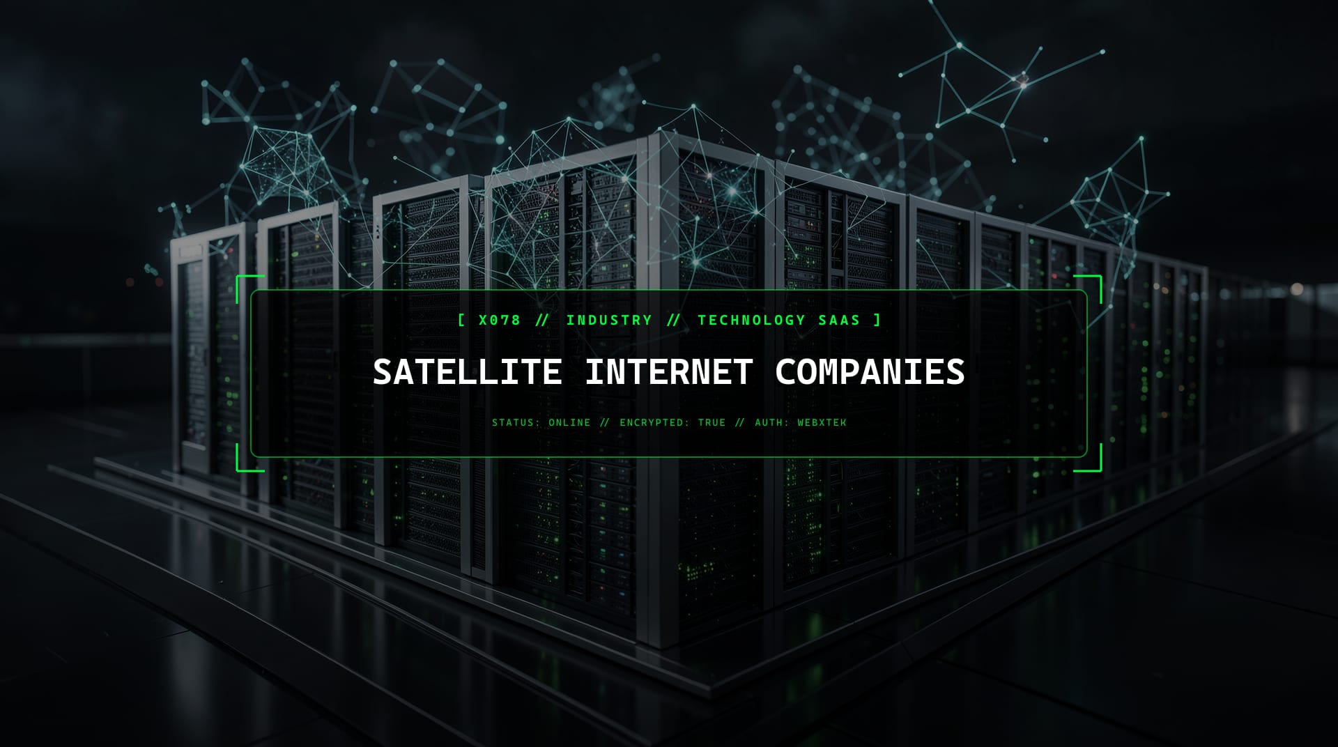 Digital services for Satellite Internet Companies