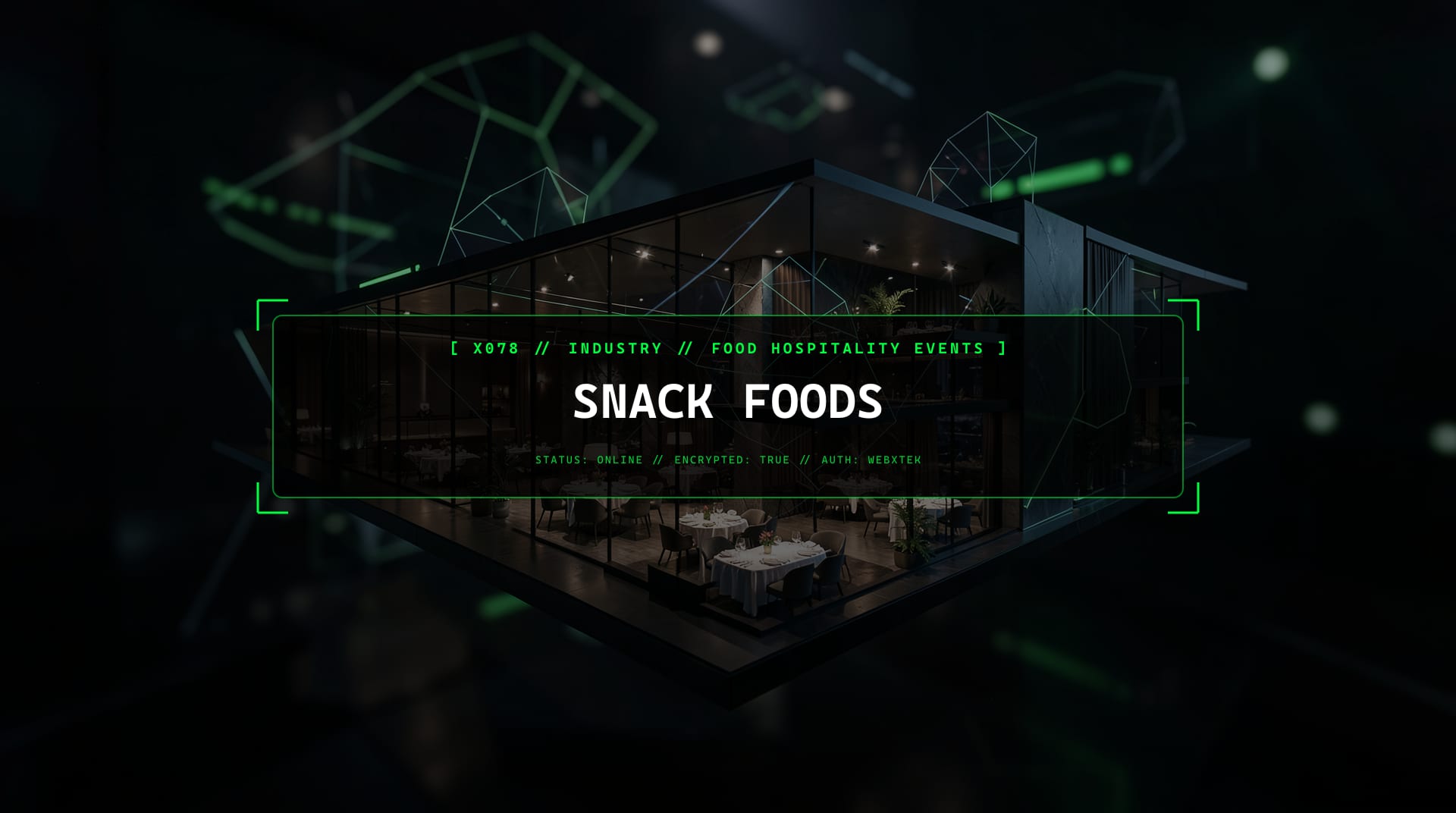 Digital services for Snack Foods (Chips, Nuts, Energy Bars)