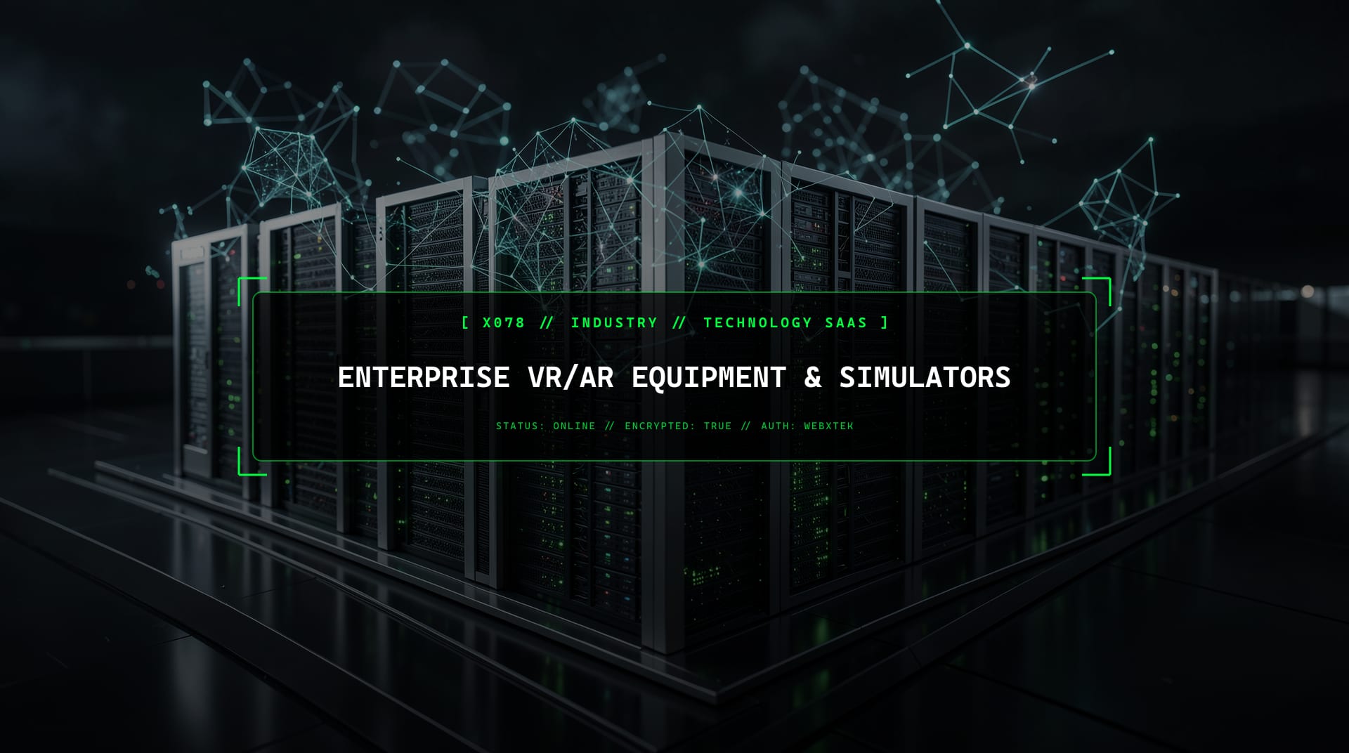 Digital services for Enterprise VR/AR Equipment & Simulators