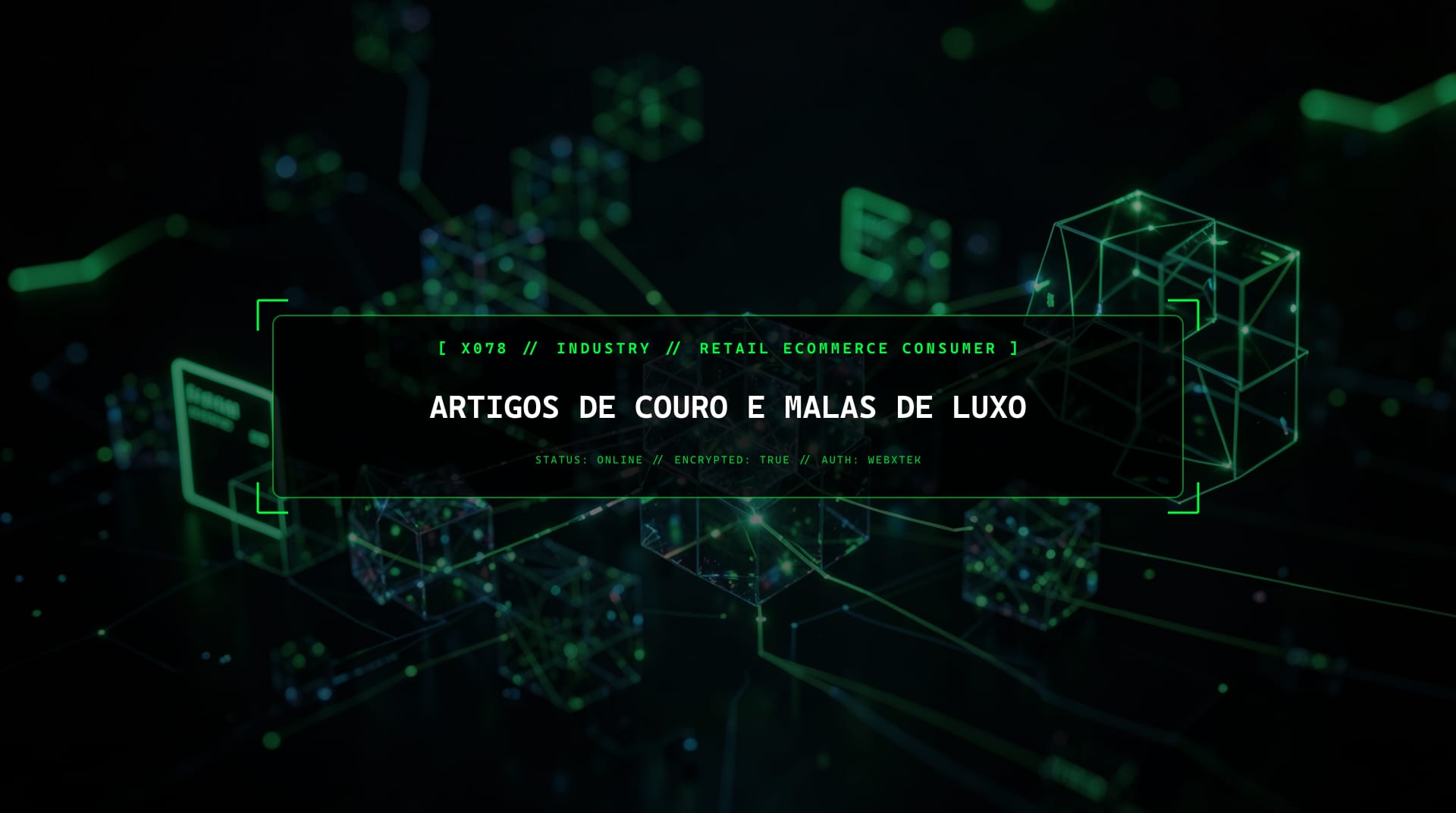 Serviços para Artigos de Couro e Malas de Luxo