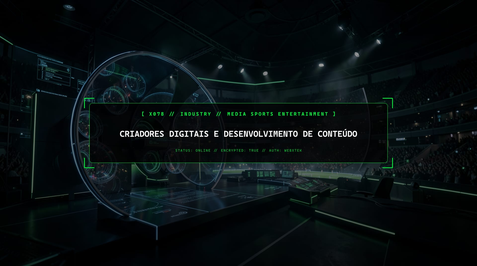 Serviços para Criadores Digitais e Desenvolvimento de Conteúdo