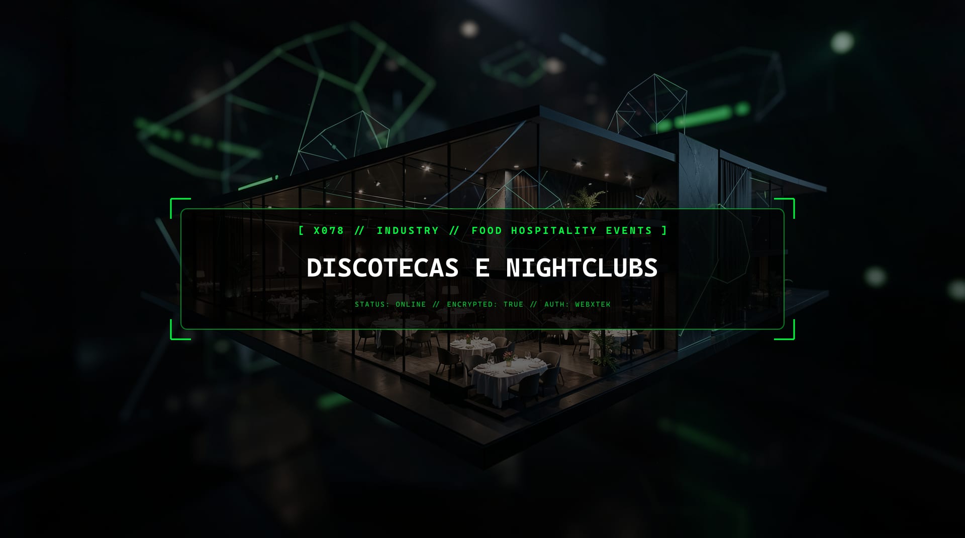 Serviços para Clubes Noturnos e Entretenimento