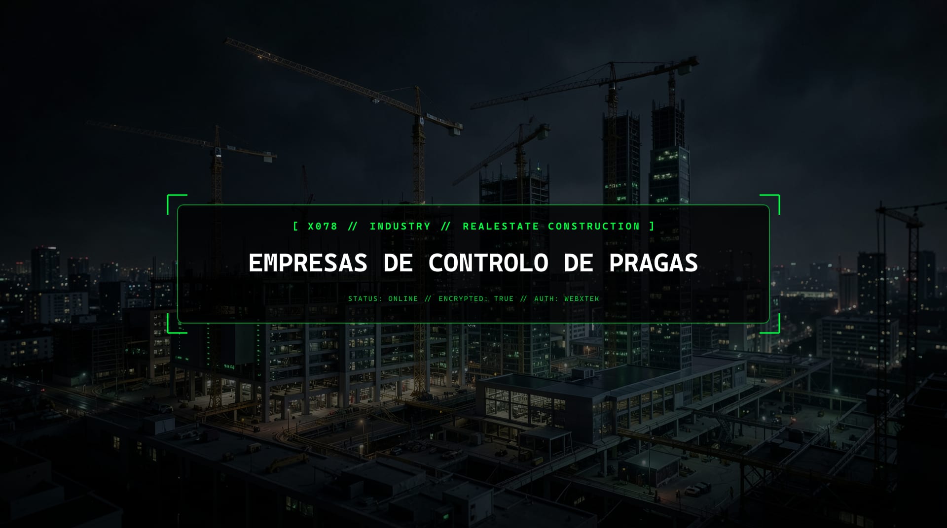 Serviços para Extermínio e Desinfestação