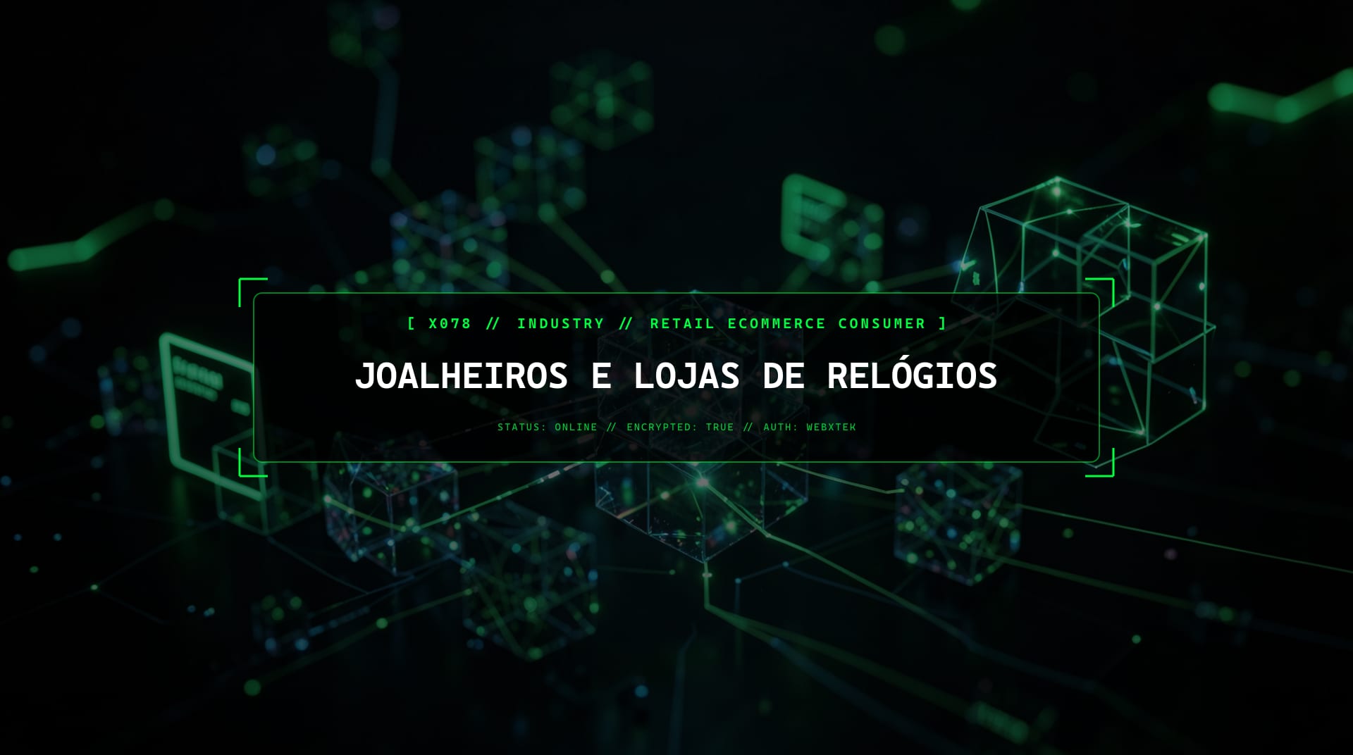 Serviços para Joalharias e Relojoarias de Luxo