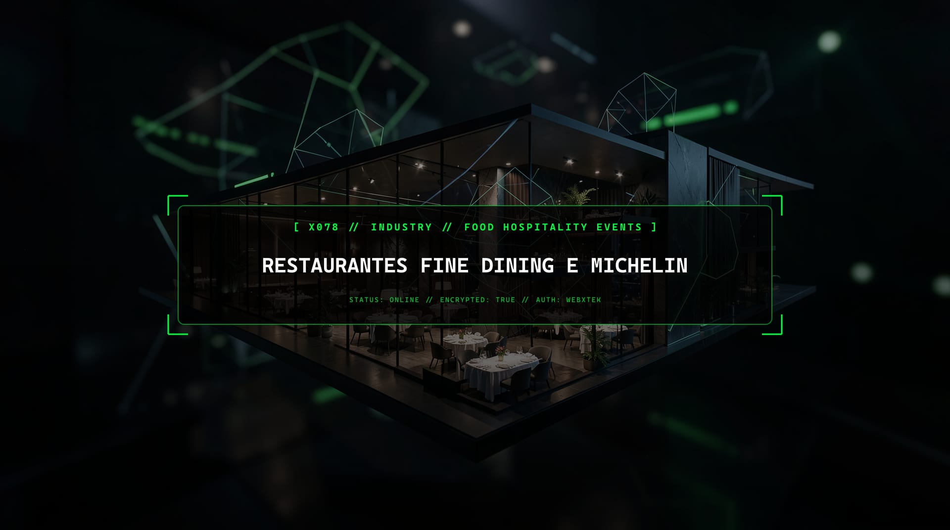 Serviços para Alta Cozinha e Restaurantes Michelin