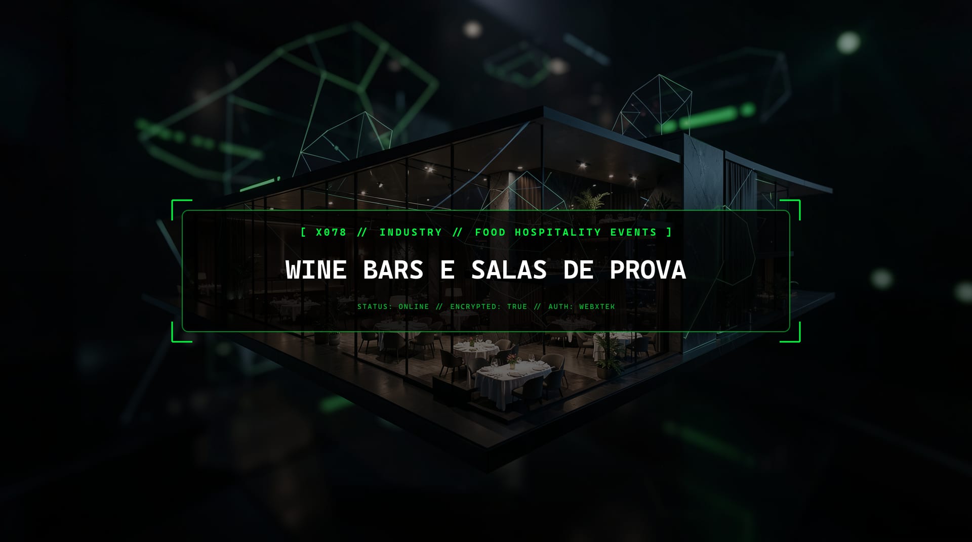 Serviços para Espaços de Enoturismo e Prova de Vinhos